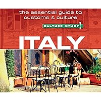 Italy - Culture Smart!: The Essential Guide to Customs & Culture: The Essential Guide to Customs & Culture Italy - Culture Smart!: The Essential Guide to Customs & Culture: The Essential Guide to Customs & Culture Audible Audiobook Paperback Audio CD