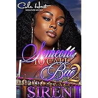 Someone To Call Bae 2: An African American Urban Romance Someone To Call Bae 2: An African American Urban Romance Kindle Hardcover Paperback