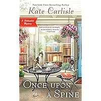 Once upon a Spine (Bibliophile Mystery Book 11) Once upon a Spine (Bibliophile Mystery Book 11) Kindle Mass Market Paperback Audible Audiobook Hardcover Paperback Audio CD
