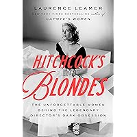 Hitchcock's Blondes: The Unforgettable Women Behind the Legendary Director's Dark Obsession Hitchcock's Blondes: The Unforgettable Women Behind the Legendary Director's Dark Obsession Hardcover Kindle Audible Audiobook