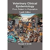 Veterinary Clinical Epidemiology: From Patient to Population Veterinary Clinical Epidemiology: From Patient to Population eTextbook Hardcover Paperback