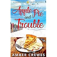 Apple Pie and Trouble (Sandy Bay Cozy Mystery Book 1) Apple Pie and Trouble (Sandy Bay Cozy Mystery Book 1) Kindle Paperback Audible Audiobook