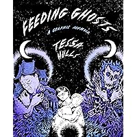 Feeding Ghosts: A Graphic Memoir Feeding Ghosts: A Graphic Memoir Hardcover Kindle