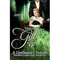 A Gentleman's Promise (Scandalous London Series Book 1)