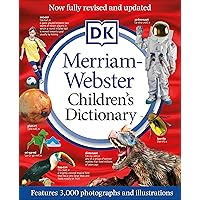 Merriam-Webster Children's Dictionary, New Edition: Features 3,000 Photographs and Illustrations Merriam-Webster Children's Dictionary, New Edition: Features 3,000 Photographs and Illustrations Hardcover