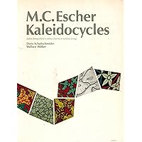 M.C. Escher kaleidocycles / Doris Schattschneider, Wallace Walker M.C. Escher kaleidocycles / Doris Schattschneider, Wallace Walker Hardcover Paperback