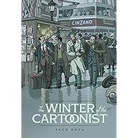 The Winter Of The Cartoonist The Winter Of The Cartoonist Hardcover Kindle