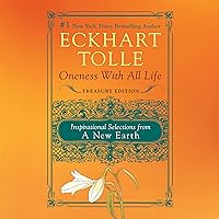 Oneness with All Life: Inspirational Selections from a New Earth Oneness with All Life: Inspirational Selections from a New Earth Audible Audiobook Kindle Paperback Hardcover
