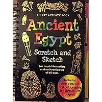 Ancient Egypt Scratch & Sketch: An Art Activity Book for Inquisitive artists and archaeologists of all ages Ancient Egypt Scratch & Sketch: An Art Activity Book for Inquisitive artists and archaeologists of all ages Staple Bound Spiral-bound