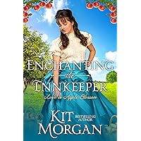 Enchanting the Innkeeper: Sweet Historical Western (Love in Apple Blossom Book 5) Enchanting the Innkeeper: Sweet Historical Western (Love in Apple Blossom Book 5) Kindle Paperback