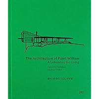 The Architecture of Point William The Architecture of Point William Hardcover