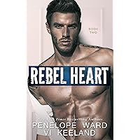 Rebel Heart: Book Two (The Rush Series 2)