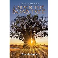 Under the Boab Tree Under the Boab Tree Kindle Audible Audiobook Paperback