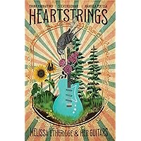 Heartstrings: Melissa Ethridge & Her Guitars Heartstrings: Melissa Ethridge & Her Guitars Paperback