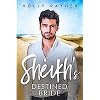 The Sheikh's Destined Bride - A Sheikh Romance (Princes of the Middle East Book 1) The Sheikh's Destined Bride - A Sheikh Romance (Princes of the Middle East Book 1) Kindle