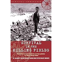 Survival in the Killing Fields Survival in the Killing Fields Kindle Paperback Hardcover