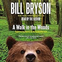 A Walk in the Woods: Rediscovering America on the Appalachian Trail A Walk in the Woods: Rediscovering America on the Appalachian Trail Audible Audiobook Mass Market Paperback Kindle Paperback School & Library Binding Audio CD