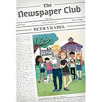 The Newspaper Club (The Newspaper Club Series, 1) The Newspaper Club (The Newspaper Club Series, 1) Paperback Kindle Hardcover