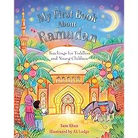My First Book About Ramadan My First Book About Ramadan Hardcover Kindle
