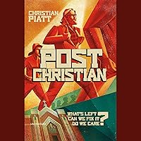 postChristian: What's Left? Can We Fix It? Do We Care? postChristian: What's Left? Can We Fix It? Do We Care? Audible Audiobook Kindle Hardcover