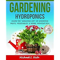 Gardening: Hydroponics – Learn the 