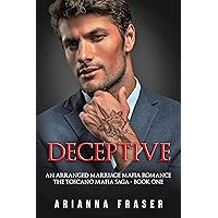 Deceptive - An Arranged Marriage Mafia Romance: The Toscano Mafia Saga - Book One