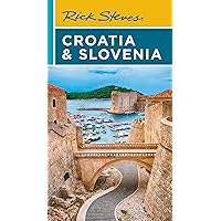 Rick Steves Croatia & Slovenia Rick Steves Croatia & Slovenia Paperback Kindle