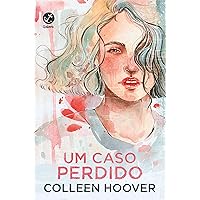 Um caso perdido (Vol. 1 Hopeless) (Portuguese Edition) Um caso perdido (Vol. 1 Hopeless) (Portuguese Edition) Kindle Audible Audiobook Paperback