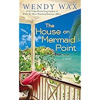 The House on Mermaid Point (Ten Beach Road Novel Book 3) The House on Mermaid Point (Ten Beach Road Novel Book 3) Kindle Paperback Audible Audiobook Mass Market Paperback Hardcover Audio CD