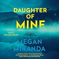 Daughter of Mine: A Novel Daughter of Mine: A Novel Kindle Audible Audiobook Hardcover Paperback Audio CD