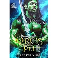 Orc's Pet: A Monster Romance (Orc Warriors of Protheka Book 5) Orc's Pet: A Monster Romance (Orc Warriors of Protheka Book 5) Kindle