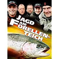 Jagd am Forellenteich