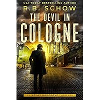 The Devil In Cologne (Atlas Hargrove Book 4) The Devil In Cologne (Atlas Hargrove Book 4) Kindle Audible Audiobook Paperback