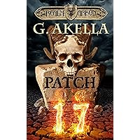 Patch 17: Epic LitRPG (Realm of Arkon, Book 1) Patch 17: Epic LitRPG (Realm of Arkon, Book 1) Kindle Audible Audiobook