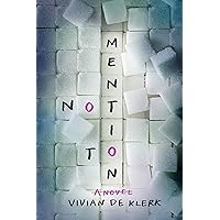 Not to Mention: A Novel Not to Mention: A Novel Kindle