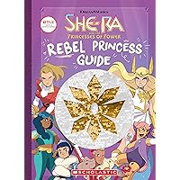 Rebel Princess Guide (She-Ra) Rebel Princess Guide (She-Ra) Hardcover