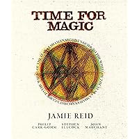 Time For Magic: A Shamanarchist's Guide to the Wheel of the Year Time For Magic: A Shamanarchist's Guide to the Wheel of the Year Hardcover Kindle