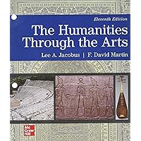 Loose Leaf for Humanities through the Arts Loose Leaf for Humanities through the Arts Loose Leaf Kindle Hardcover