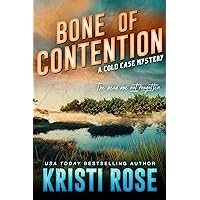Bone of Contention (A Cold Case Mystery Book 1)