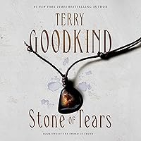 Stone of Tears: Sword of Truth, Book 2 Stone of Tears: Sword of Truth, Book 2 Audible Audiobook Kindle Mass Market Paperback Paperback Hardcover Audio CD