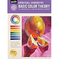 Special Subjects: Basic Color Theory: An introduction to color for beginning artists (How to Draw & Paint) Special Subjects: Basic Color Theory: An introduction to color for beginning artists (How to Draw & Paint) Paperback Kindle