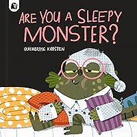 Are You a Sleepy Monster? (Your Scary Monster Friend, 2)