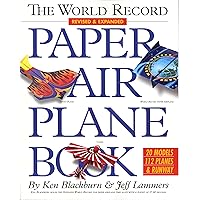 The World Record Paper Airplane Book (Paper Airplanes) The World Record Paper Airplane Book (Paper Airplanes) Paperback