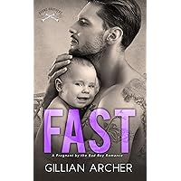 Fast: A Pregnant by the Bad Boy Romance (Burns Brothers Series Book 2) Fast: A Pregnant by the Bad Boy Romance (Burns Brothers Series Book 2) Kindle Paperback