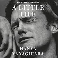 A Little Life: A Novel A Little Life: A Novel Paperback Audible Audiobook Kindle Hardcover Audio CD