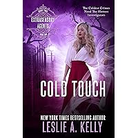 COLD TOUCH: Extrasensory Agents Book 2 COLD TOUCH: Extrasensory Agents Book 2 Kindle Paperback Mass Market Paperback