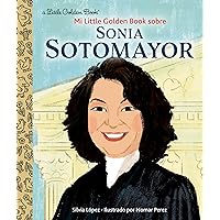 Mi Little Golden Book Sobre Sonia Sotomayor (Spanish Edition) Mi Little Golden Book Sobre Sonia Sotomayor (Spanish Edition) Hardcover Kindle