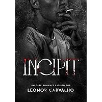 INCIPIT (Portuguese Edition) INCIPIT (Portuguese Edition) Kindle