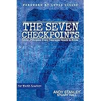 The Seven Checkpoints for Youth Leaders The Seven Checkpoints for Youth Leaders Hardcover Paperback