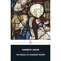The Book of Margery Kempe (Penguin Classics) The Book of Margery Kempe (Penguin Classics) Paperback Audible Audiobook Kindle Hardcover Audio CD